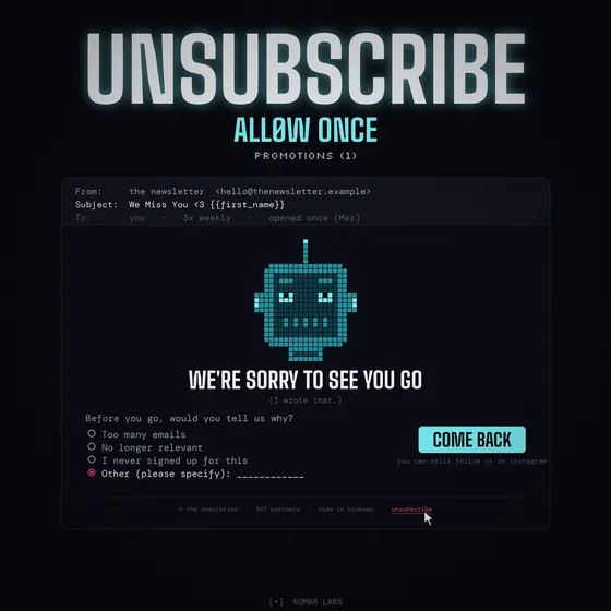Unsubscribe cover: the robot as a newsletter's sorry-to-see-you-go email